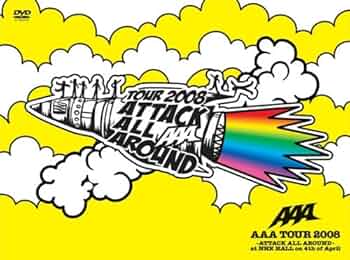 Amazon.co.jp: AAA TOUR 2008-ATTACK ALL AROUND-at NHK HALL on 4th